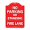 Signmission No Parking or Standing Fire Lane, Red & White Aluminum Architectural Sign, 18" x 24", RW-1824-23681 A-DES-RW-1824-23681 - alternate 1